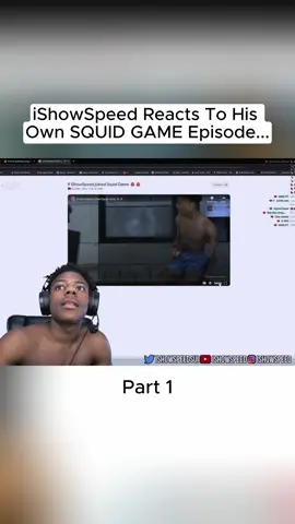 iShowSpeed Reacts To His Own SQUID GAME Episode...#fyp #viral #ishowspeed #tiktok #reaction 