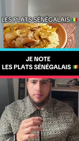 Je note les plats sénégalais 🇸🇳