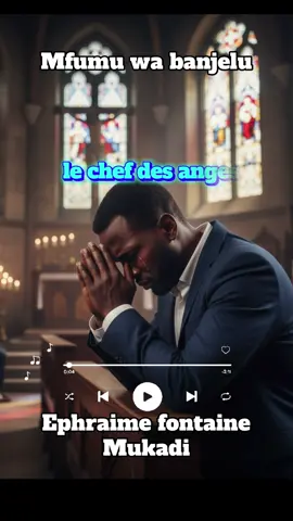 Ephraime fontaine mukadi #ephraimefontainemukdi #musique #tshiluba #congolaise🇨🇩 #adoration 