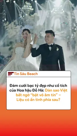 Dàn sao Việt bất ngờ “bặt vô âm tín” ở đám cưới bạc tỷ của hoa hậu Đỗ Hà #tiktoknews #xuhuong #tiktokviral #viral #dothiha