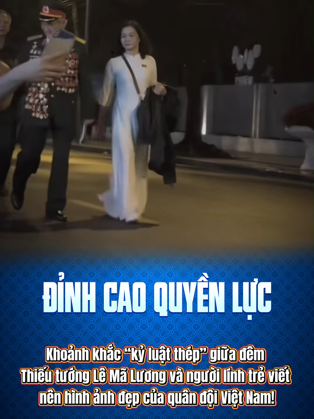 Khoảnh khắc “kỷ luật thép” giữa đêm ,Thiếu tướng Lê Mã Lương và người lính trẻ viết nên hình ảnh đẹp của quân đội Việt Nam! #fyp #viral #xuhuong #news #lemaluong