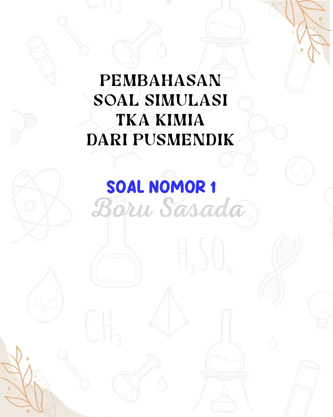 Gimana? Udah ada yang coba ngerjain?  #tka #tkakimia # #simulasitka #kimia #belajaronline 