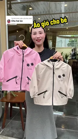 Trả lời @thu nhớ Áo gió 2 lớp xinh cho bé trai bé gái #yennhanhnhen #thoitrangtreem #quanaotreem #aogiochobe #aokhoacgiotreem 