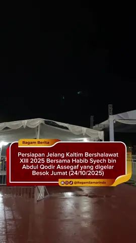 Jangan Lupa Ramaikan & Hadiri Kaltim Bershalawat XIII bersama Habib Syech bin Abdul Qodir Assegaf GOR Kadrie Oening Samarinda Jumat, 24 Oktober 2025 20.00 WITA #bankaltimtara #kaltimbershalawatXIII #hutbankaltimtara60 #inovasidandedikasi60tahunbankaltimtara #HabibSyech 