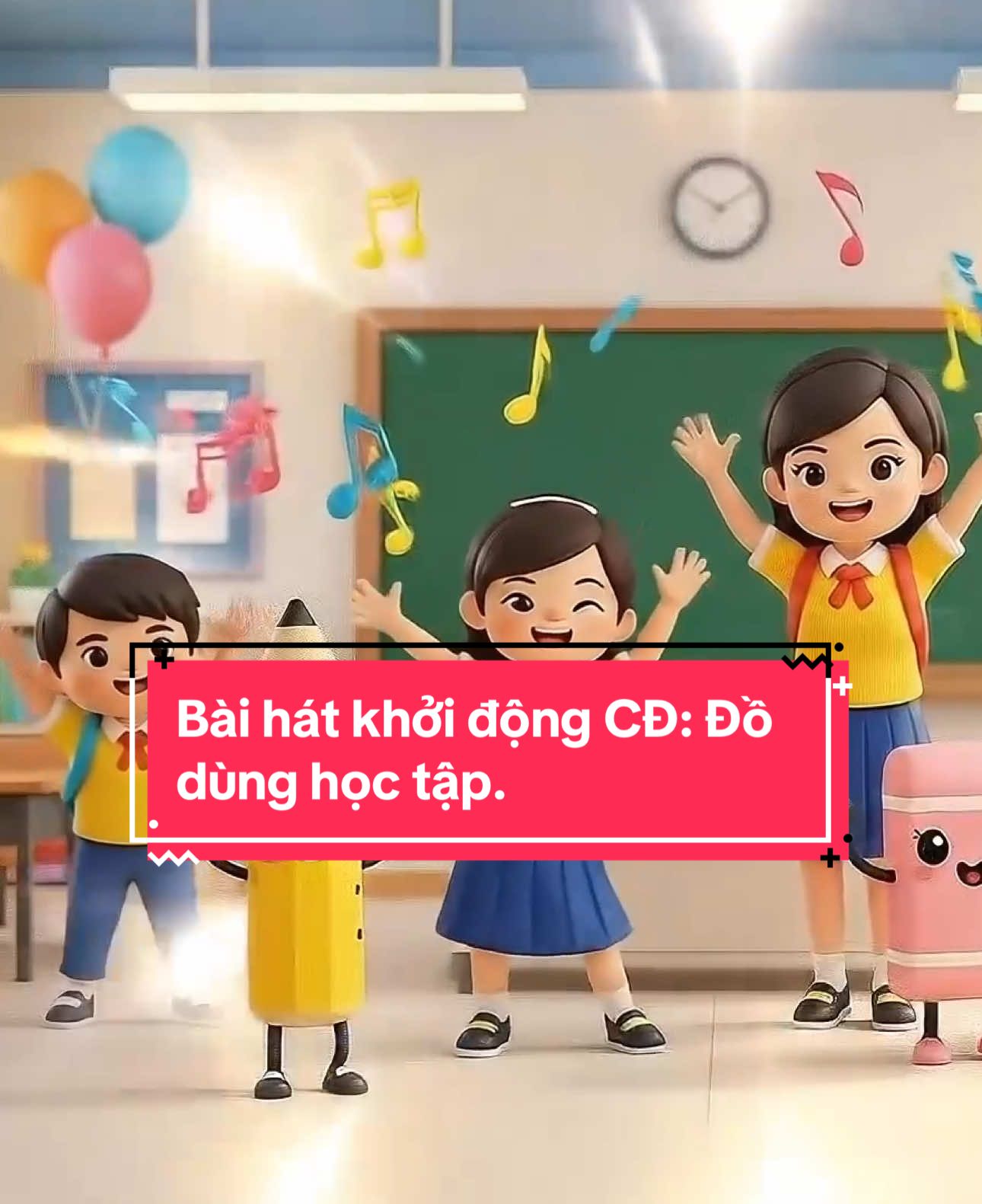 Bài hát khởi động chủ đề đồ dùng học tập #lophocvuive #lophoccolinh #khoidong #warmup 