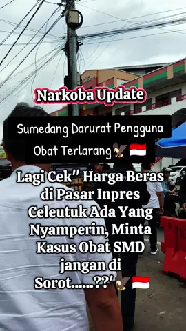 Petugas Gabungan Polisi,bulog Perdagangan,serta Pertanian Cek Harga Beras di Pasar Inpres Sumedang, Baru juga memasuki Pasar datang seorang Lelaki berpakaian Preman Nyamperin, dengan Kalimat minta Kasus Obat di Sumednag jangan di Sorot..Kamis 23/10/2025🦅🇮🇩