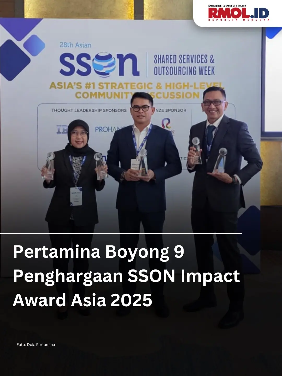 Pertamina Boyong 9 Penghargaan SSON Impact Award Asia 2025 PT Pertamina (Persero) meraih 9 penghargaan pada Shared Services and Outsourcing Network (SSON) Impact Award Asia 2025. Ajang yang mengusung tema “Reinventing GBS as a Business Enabler for an AI-Powered, Hyper-Digital Future” berlangsung pada 13 sampai 16 Oktober 2025.  “Ini selaras dengan semangat energizing resilience, di mana shared services berperan sebagai tulang punggung operasional bisnis dengan mengedepankan transformasi digital guna mendukung Strategi Pertumbuhan Ganda Pertamina,” kata Direktur Penunjang Bisnis PT Pertamina (Persero) M Erry Sugiharto, Rabu, 22 Oktober 2025. Senada, Vice President Corporate Communication PT Pertamina (Persero) Fadjar Djoko Santoso menambahkan, SSON Impact Award Asia merupakan platform global yang berfokus pada praktik unggulan di bidang Shared Services dan Global Business Services. #rmolid #pertamina #ssonimpactawardasia2025 #globalbusinessservic #sson 