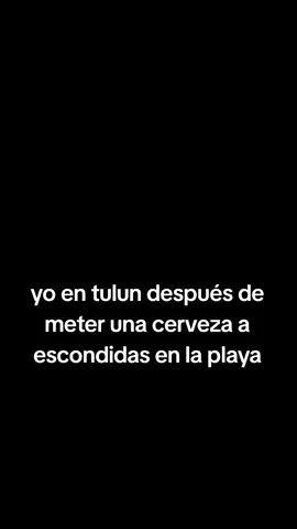 cerveza 🍻  #tulum #mexico🇲🇽 #humor #ypfッ #paratiiiiiiiiiiiiiiiiiiiiiiiiiiiiiii 