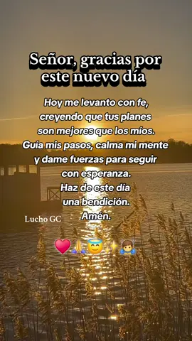 Señor gracias por este nuevo día ♥️ 🙏 😇 ✨️ 🙇‍♂️  #dios #oracion #graciasdios #nuevodia #