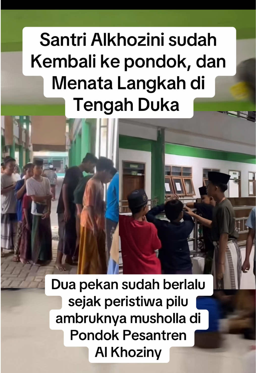 Meski duka belum sirna, santri Alkhozini kembali menata langkah… semoga semangat menuntut ilmu tak pernah padam.. #Alkhoziny #tiktokviral  #tiktoknews #fyp  #sodoarjo 