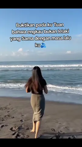 Buktikan pada ku Tuan kalau bukan lelaki yang Sama dengan masa lalu ku ❣️🫂