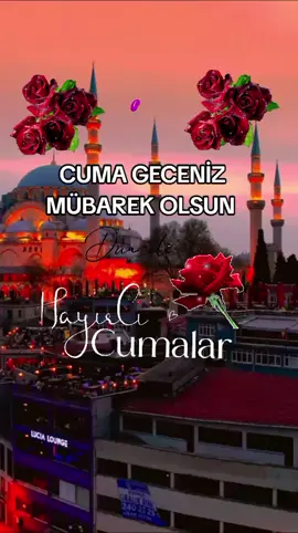 #dua🤲 #🤲🤲🕋🕋🤲🤲 #amin🤲🤲 #🌹🌹🌹🌹🌹🌹🌹🌹🌹🌹 #hayırlıcumalar🌹🌺🌺🌷💖 