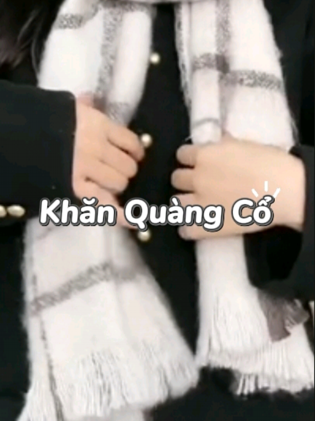 khăn quàng cổ cho mấy bà chuẩn bị cho mùa đông nè #khanquangco #khanquang #viral #xh #phukienquanao 