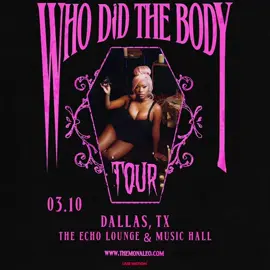 JUST ANNOUNCED: Who Did The Body Tour 🔪 with MONALEO on March 10th at The Echo Lounge & Music Hall! ⚰️ 🎫: Tickets on sale TODAY at 11am! https://livemu.sc/42P5Vyf #ThingsToDolnDallas #Monaleo #DallasTx #DallasNightlife 