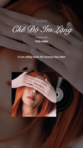 ‘Đặt máy sang chế độ im lặng  Hít một hơi thật sâu, rồi quay về màn hình chính’ ❤️‍🩹 Chế Độ Im Lặng 🤐 - MIN (from “Dear Min” Album) #shube #TridMinh #Min #DearMin #tiktokgiaitri 