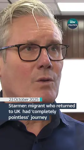Starmer: migrant who returned to UK after being deported on “one in one out” scheme had 'completely pointless' journey @itvnews 