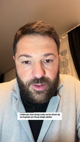 Inderuar mos thuaj vudu se ka shum qe se kuptojn po thuaj shqip abdes