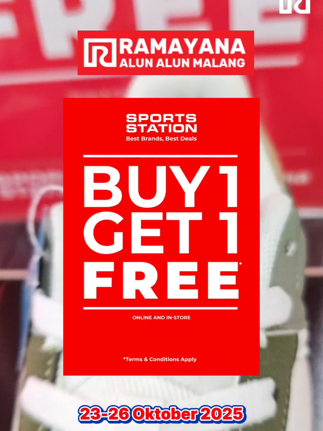 👟🔥 BELI 1 GRATIS 1 AIRWALK! 🔥👟 Gaya sporty makin keren tanpa bikin dompet tipis 😎 Cuma di Sport Station – Ramayana Alun-Alun Malang, beli 1 produk Airwalk langsung dapet 1 lagi GRATIS! 🎁 🗓️ Periode: 23–26 Oktober 2025 📍 Ramayana Alun-Alun Malang ⚠️ Syarat & ketentuan berlaku Buruan sebelum kehabisan — stok cepat banget diborong! 💨 #SportStation #Airwalk #RamayanaAlunAlunMalang #Beli1Gratis1 #PromoSepatu #SneakersMurah #FYP #MalangHits #bigsale 