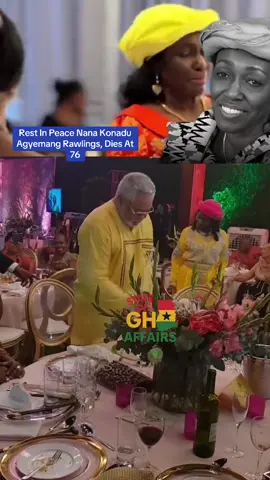 Rest In Peace Nana Konadu Agyemang Rawlings, Dies At 76 #videoviral 