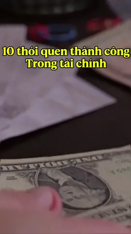 10 thói quen thành công trong tài chính #xuhuong #LearnOnTikTok #sachhay #phattrienbanthan #taichinh 
