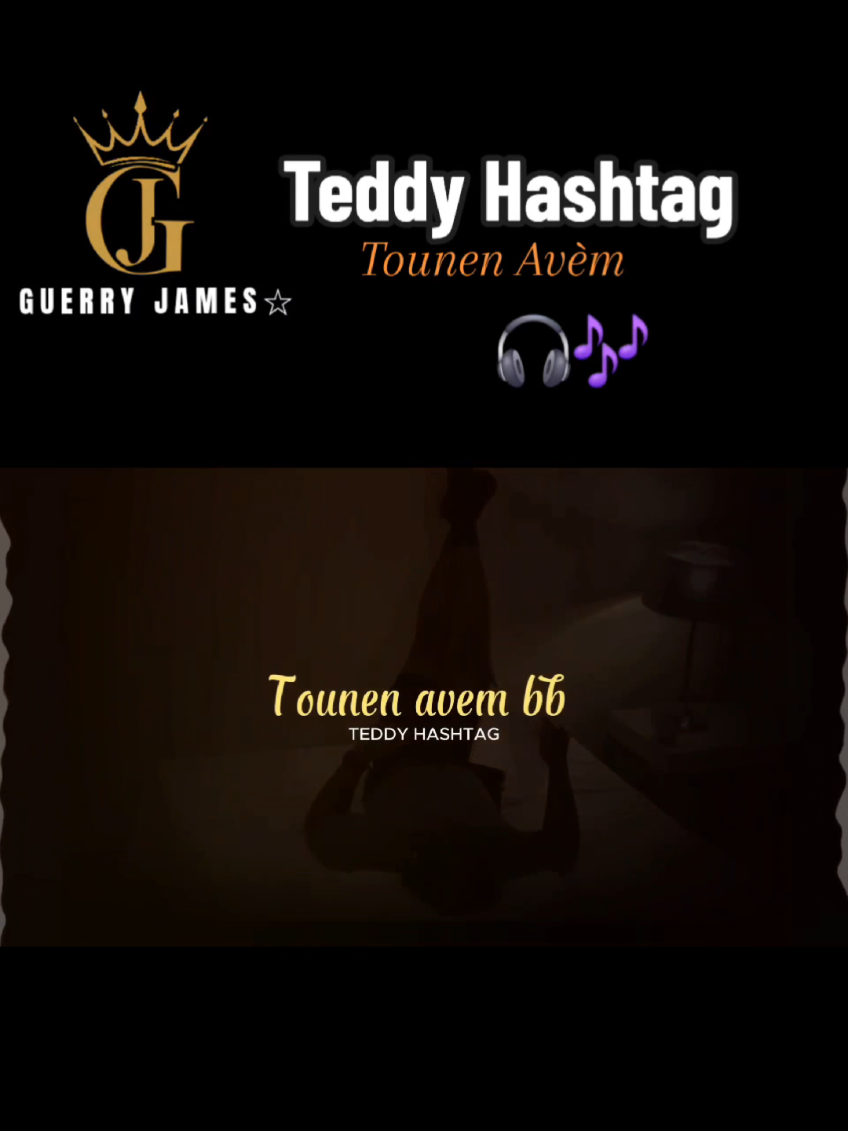 Teddy Hashtag 🎧🎶 Tounen Avèm #guerryjames2025 #guerryjames2026 #haitiennetiktok🇭🇹🇭🇹🇭🇹🇭🇹😍😍😍😍 #haitiantiktok🇭🇹 #mizikayisyen