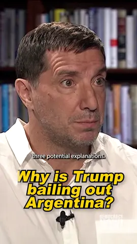 Here are three of the likely reasons that Trump is bailing out Argentina to the tune of $20 billion.