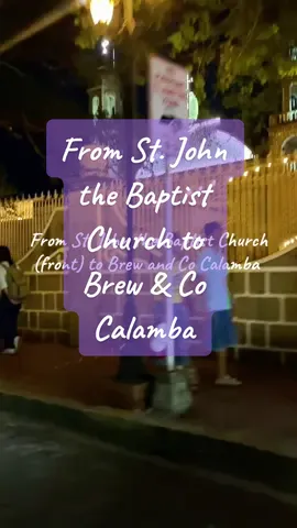Hello Amities and Blooms!Sana makahelp sa mga galing sa malayo or hindi familiar masyado sa Calamba.. From St. John the Baptist Church (front) to Brew and Co Calamba  @Brew and Co. Calamba @JHOANNA #brewandcocalamba #amities #blooms #binijhoanna #firstluv 