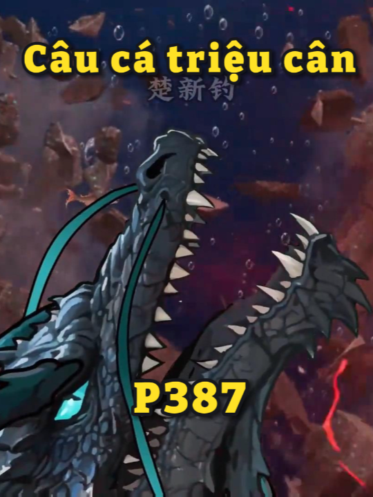 Tập 387: Thủy Long 50 triệu cân #caucavancan #caucadaichien#caucatrieucan #hoathinhtrungquoc #cauca