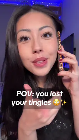 POV: you lost your tingles 😳✨ #asmr #fyp #asmrsounds #asmrvideo #sleep 