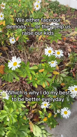 #demons #raisingkids #healing #dobetter
