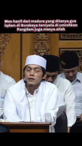 Mas hanif dari madura yang ditanya gus  iqdam di Surabaya ternyata di umrohkan Pangdam juga masya allah #gusiqdammuhammad #gusiqdam #madura #umroh2025 #fyppppppppppppppppppppppp 