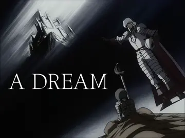 Berserk I see a dream #berserk #berserkanime #berserkedit #guts #gutsberserk 