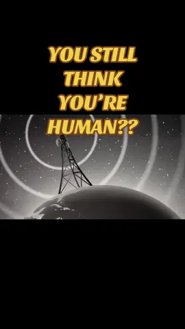 You still think you’re HUMAN??                                           #group7 #humanexperience #humanbody #quantum #quantumphysics 