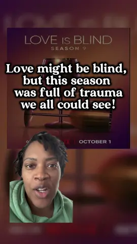 This season was a mess! ##loveisblind##loveisblindseason9##group7##netflix##bindgewatching@@Netflix
