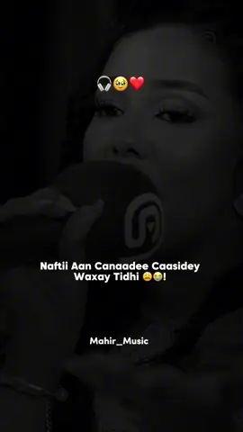 Qubay Caashaqad Tiri Aniguna Ku Shubay Ciid  🙌💔😏 #Mahir_Music🎧 #foryoupage #1millionviews #500kviews 