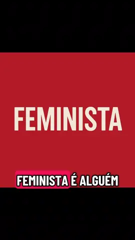 O que é uma feminista? #vocesabia #linguaportuguesa #aprendanotiktok🤲🏻🥰🥰 #palavras 