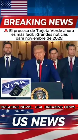 🚨 El proceso de Tarjeta Verde ahora es más fácil: ¡Grandes noticias para noviembre de 2025! #breakingnews #EEUU #ultimahora #inmigrantes #usa 