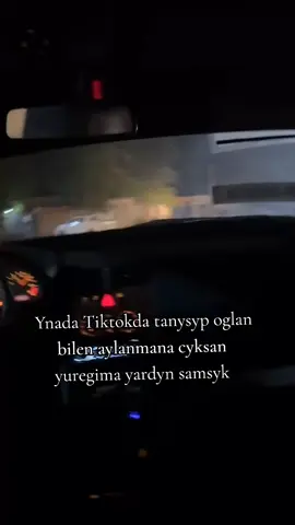 tik tokda tansyp aylanmana cykarlygam yok  #kesfet #turkmenistan🇹🇲 