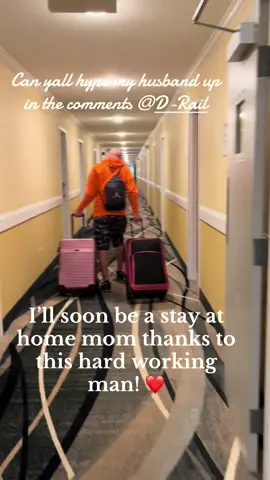 @D-Rail My husband works so hard for our family! We actually work together! I’m going to miss this! 