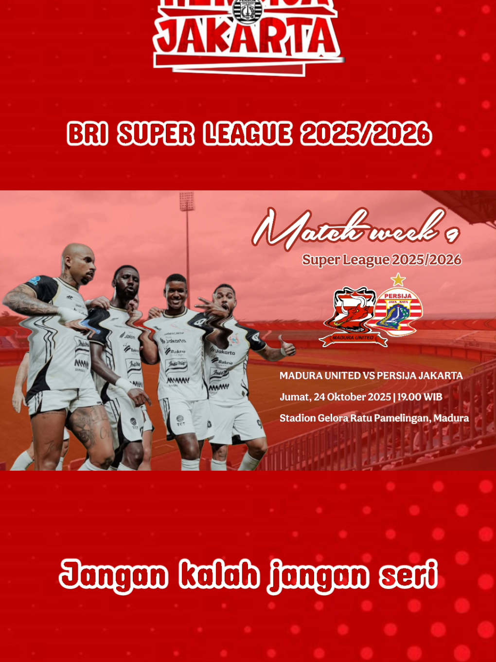 ⚽ MADURA UNITED VS PERSIJA JAKARTA  🗓️ Jum'at, 24 Oktober 2025 🕖 19.00 WIB 🏟️ Stadion Gelora Ratu Pamelingan, Madura • • #fyp #persijaday #persija #macankemayoran #brisuperleague 