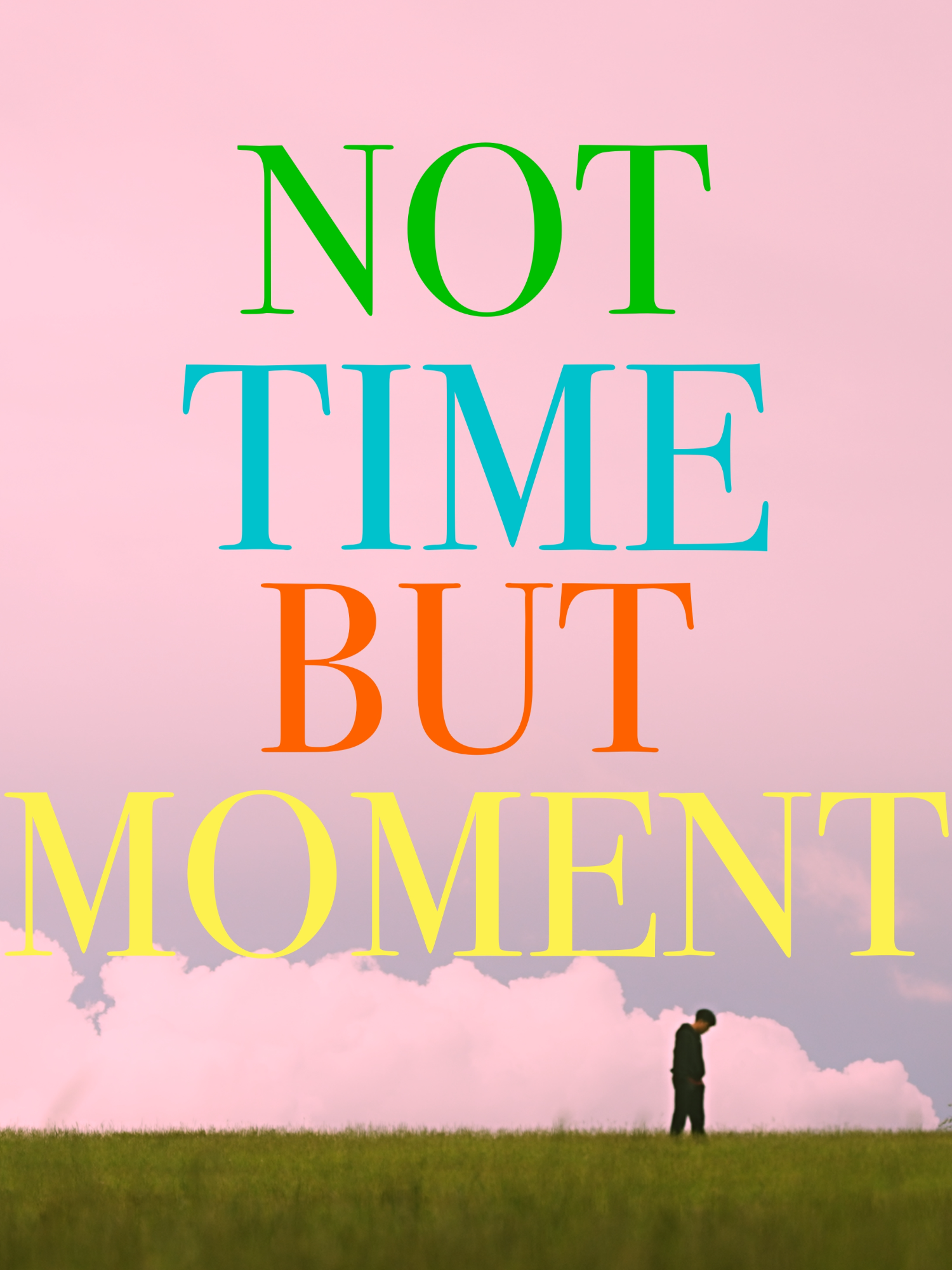 Life is not measured by time.