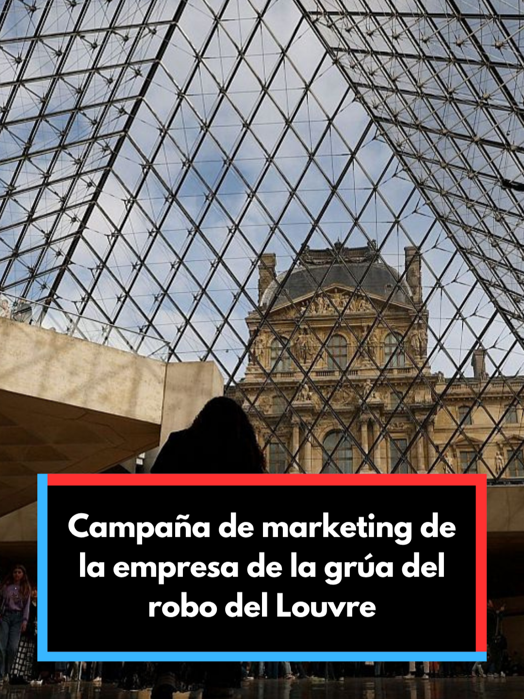La empresa de la grúa usada para el robo del Louvre ha aprovechado para hacer una campaña de marketing y se ha hecho viral. #louvre #robo #marketing #viral #noticiastiktok