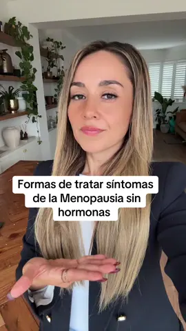 Alguno de éstos alternativas puedes usar para síntomas de la Menoausia #adrianamontmenopausia #perimenopausia #menopausia #mexico🇲🇽 #salud 