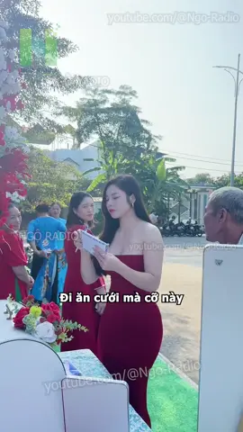 Đi ăn cưới mà cỡ này #viraltiktok #tintuc #ngoradio #cuocsong #haihuoc