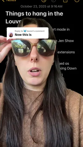 Replying to @🦋 lauren  someone put me in charge of curation at the Louvre. I’m an expert! 