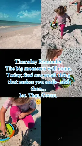 Just a little Thursday reminder. The big moments will come. Today find one small thing that makes you smile and then let that count! #thankfulishthursday #makeitcount 