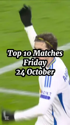 Top 10 Matches Today! #footbal #footballtiktok #soccertiktok #predictions #footballpredictions 