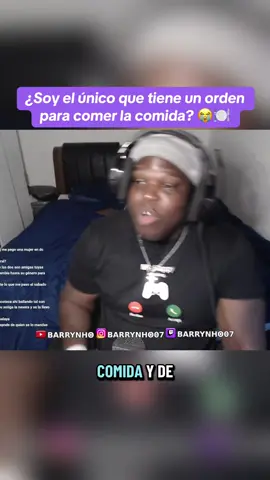 Tengo un orden sagrado para comer😤🍽️ ¿Soy el único que hace esto o todos tenemos un TOC con la comida? 😂👇 #barrynho07 #humorlatino #fyp #clipsdetwitch #cosasdelavida 