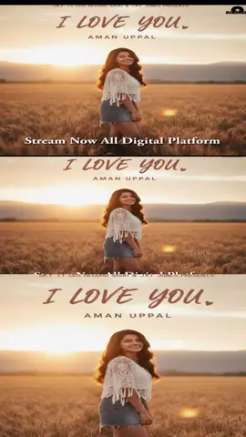 #amanuppal #iloveyou #Love #punjabisong #punjabi 