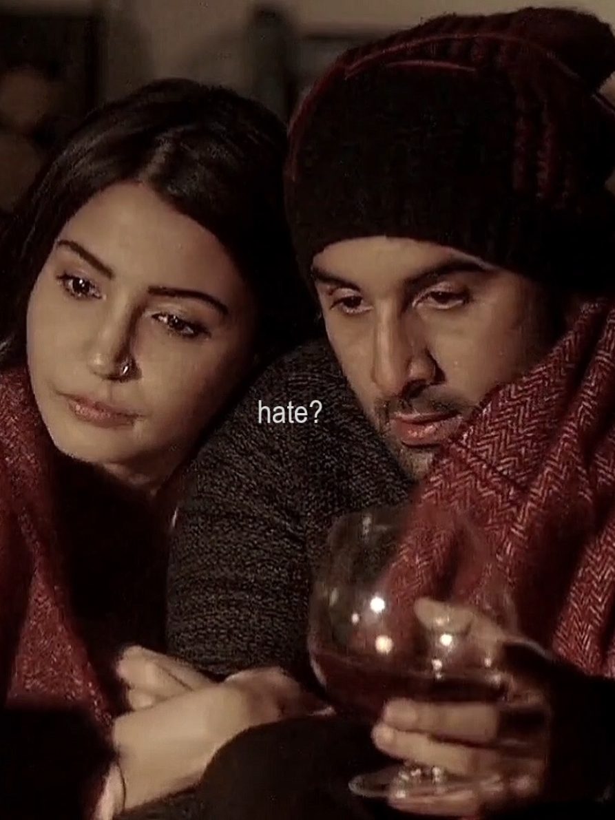 hate? #aedilhaimushkil #bollywood #ranbirkapoor #fyp #foryou 